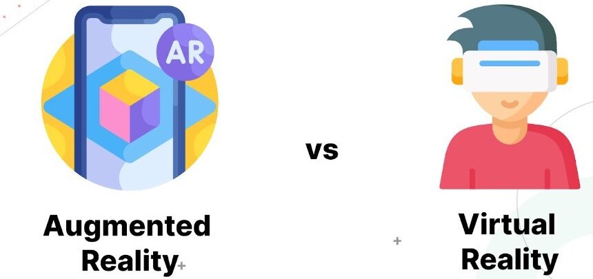 You are currently viewing Augmented Reality (AR) and Virtual Reality (VR)