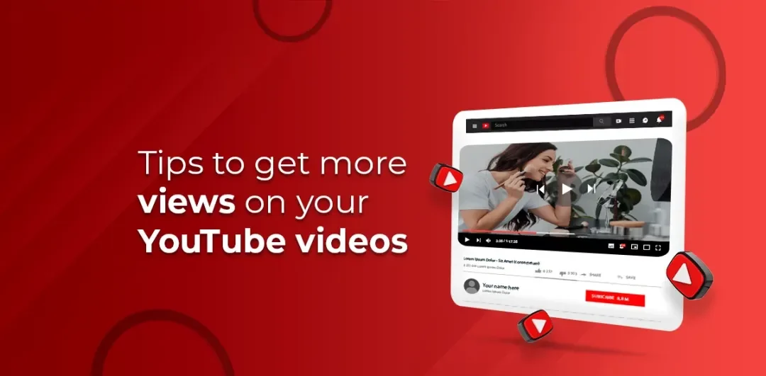 You are currently viewing Best Tips to Get More YouTube Views in 2024