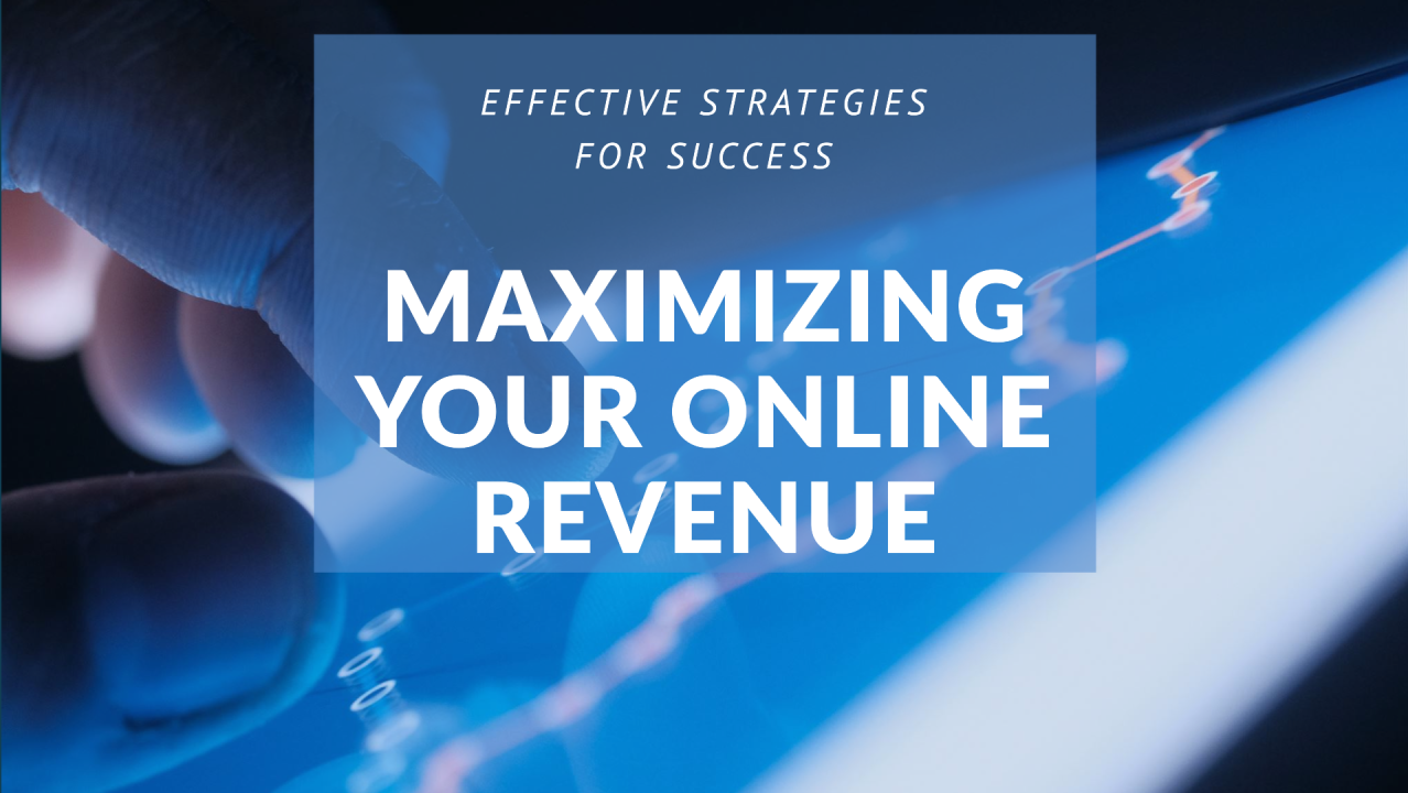 Read more about the article Strategies for Effective Online Revenue Generation