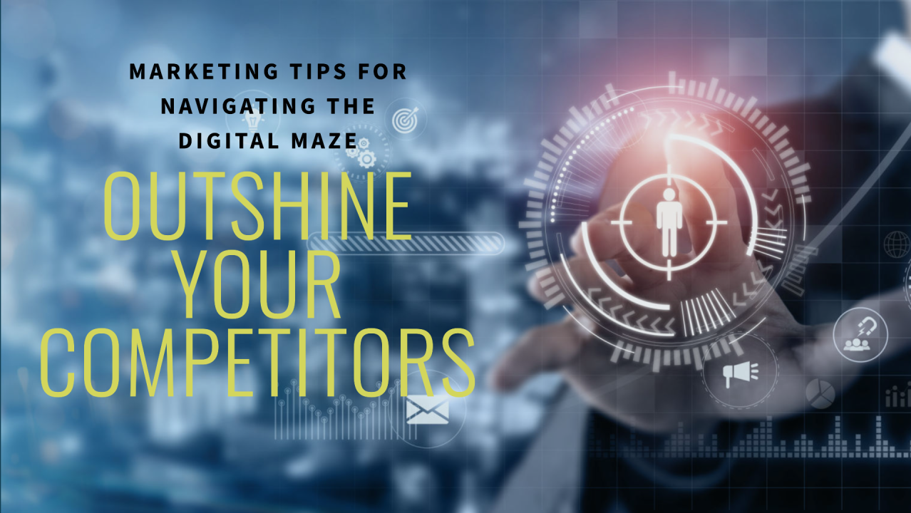 Read more about the article Digital Marketing Strategies to Outshine Competitors