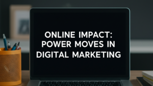 Read more about the article Effective Digital Marketing Strategies
