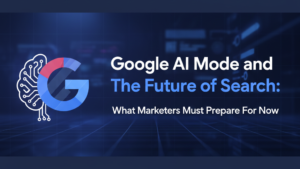 Read more about the article Google AI Mode and the Future of Search